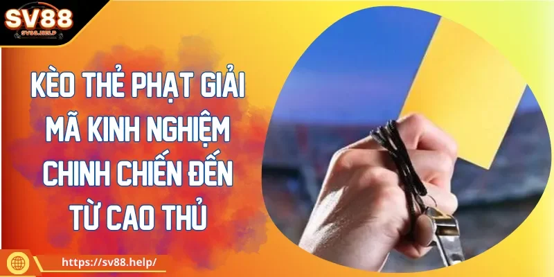 Kèo thẻ phạt