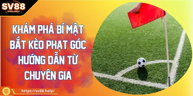 Kèo phạt góc